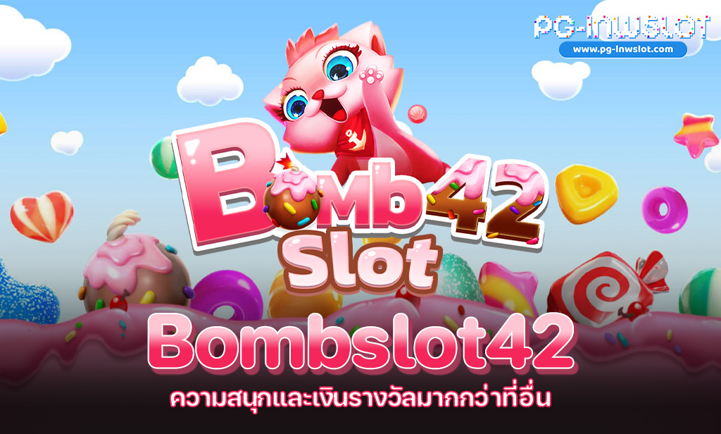 Bombslot42