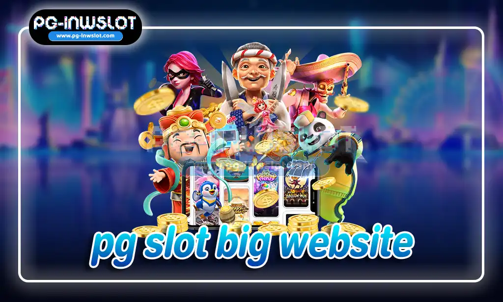 pg slot big website